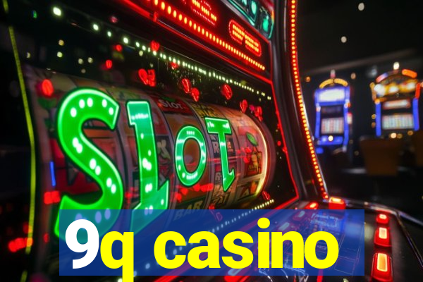 9q casino